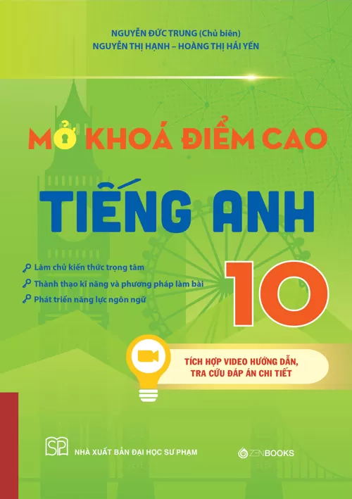 MỞ KHÓA ĐIỂM CAO TIẾNG ANH LỚP 10